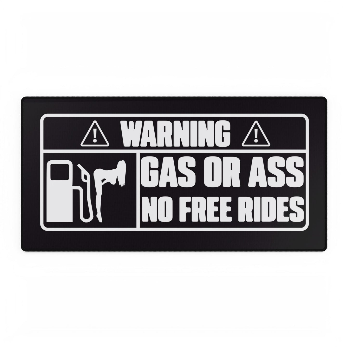 Gas or Ass Desk Mat