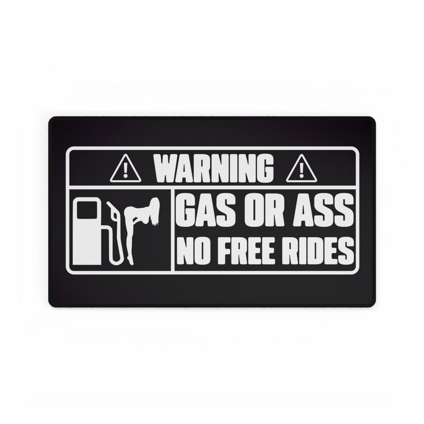Gas or Ass Desk Mat