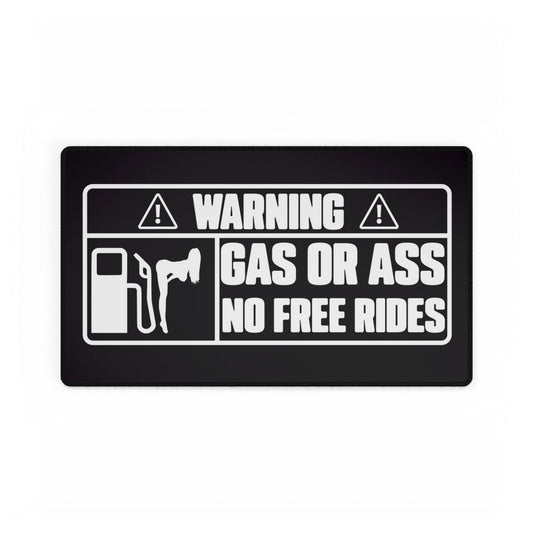 Gas or Ass Desk Mat