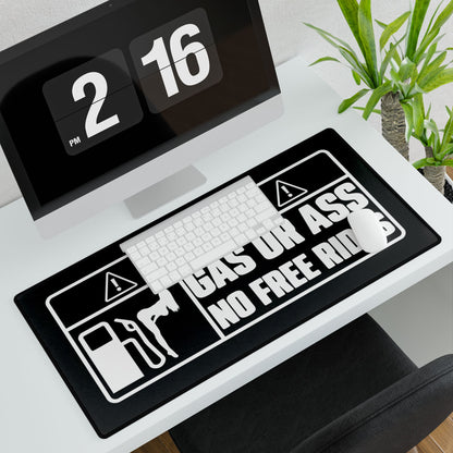 Gas or Ass Desk Mat
