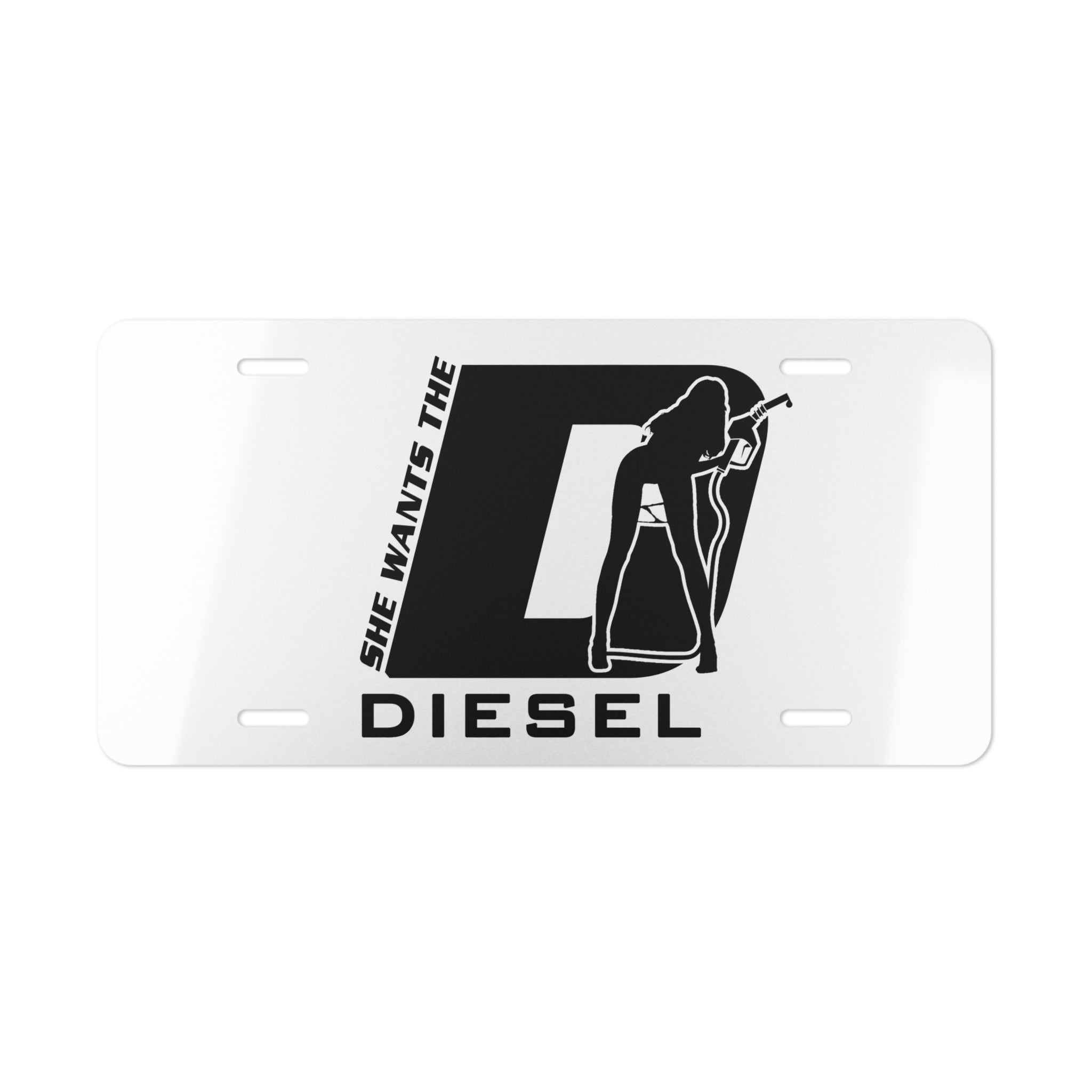 She Wants The Diesel License Plate (Motor Vehicle)