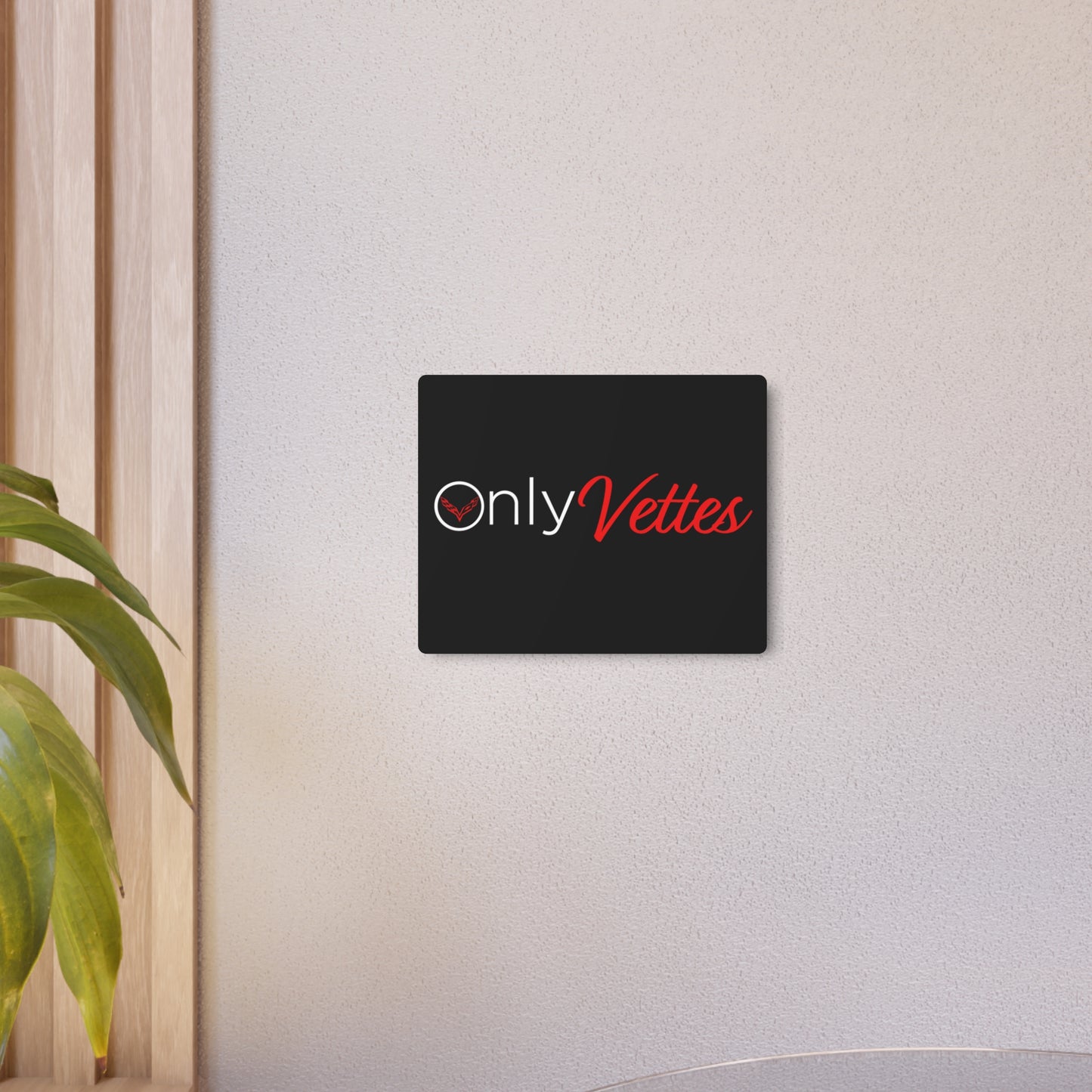 Only Vettes - Metal Art Sign