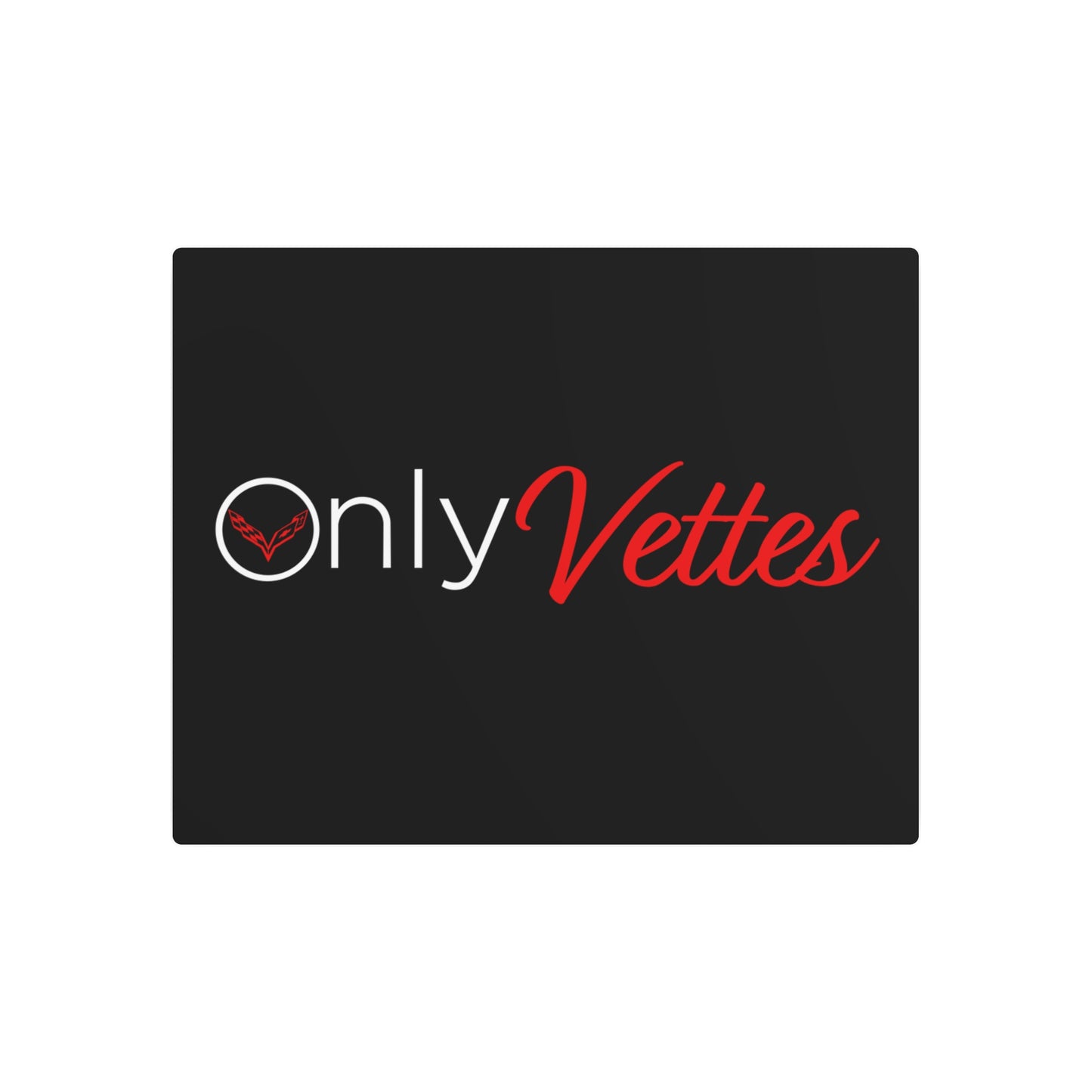 Only Vettes - Metal Art Sign