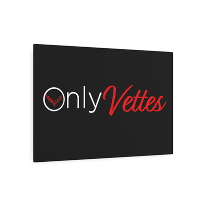 Only Vettes - Metal Art Sign