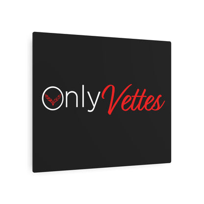Only Vettes - Metal Art Sign