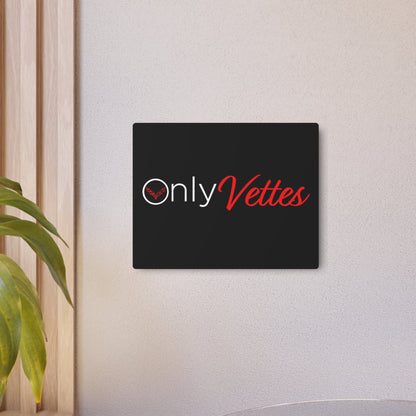 Only Vettes - Metal Art Sign