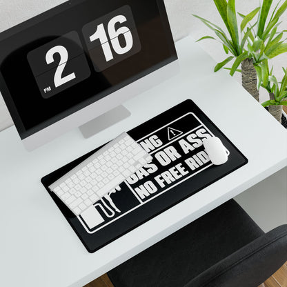 Gas or Ass Desk Mat