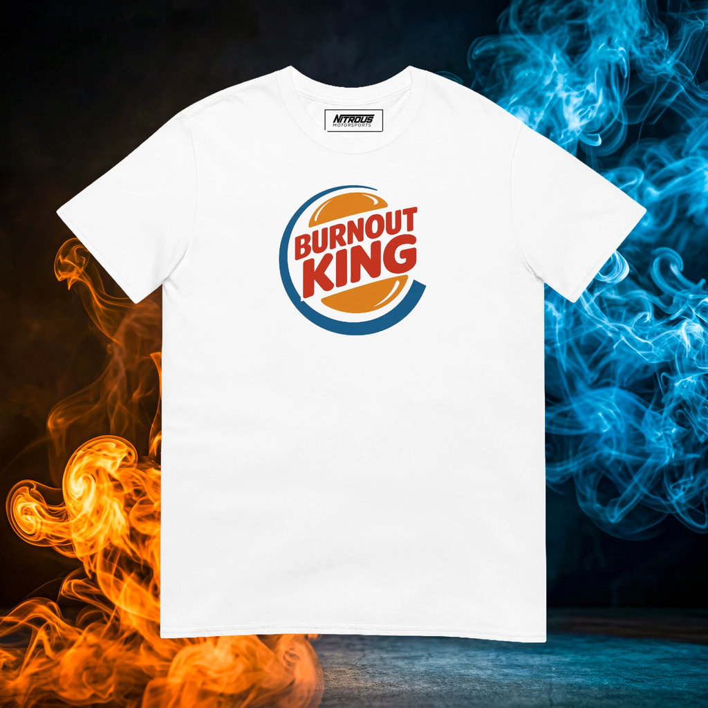 Burnout King Parody T-Shirt