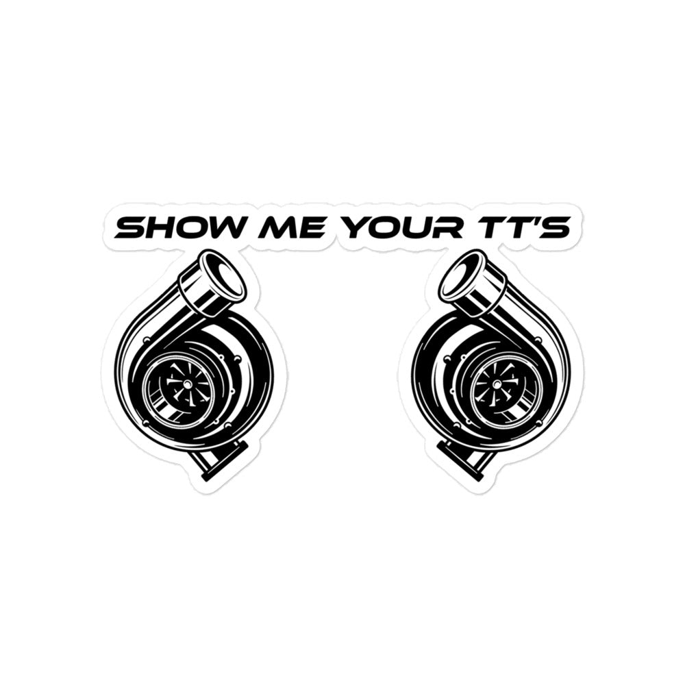 Show Me Your TT's Sticker